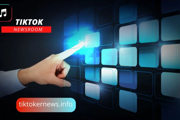 TikTok Newsroom The Latest Updates and Insights| 2025 TIKTOK NEWSROOM